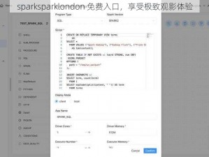 sparksparklondon 免费入口，享受极致观影体验